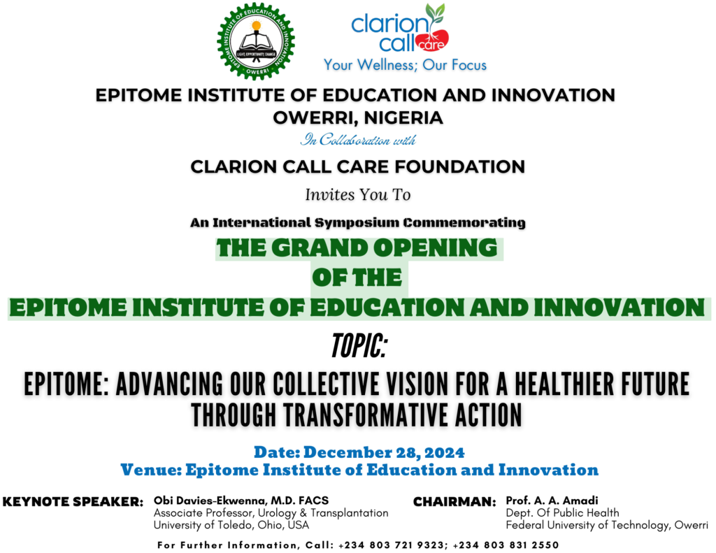 Flyer for the grand opening of the Epitome Institute or Education and Innovation in Owerri, Nigeria, in collaboration with Clarion Call Care Foundation on December 28, 2024